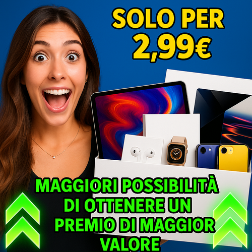 MAGGIORI POSSIBILITÀ DI OTTENERE UN PREMIO DI MAGGIOR VALORE